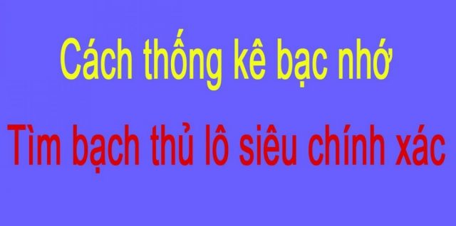 Thông tin bạc nhớ lô đề